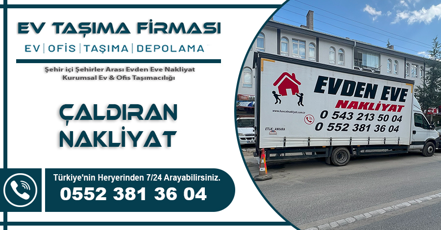 Çaldıran evden eve nakliyat ev tasima firmasi