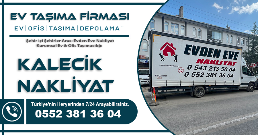 Kalecik Nakliyat Hasçat Ev Taşıma Firması