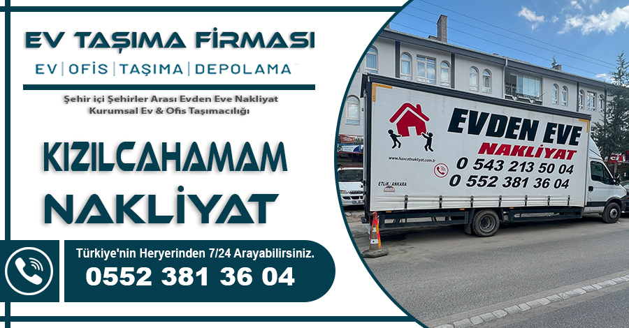 Kızılcahamam Nakliyat Hasçat Ev Taşıma Firması